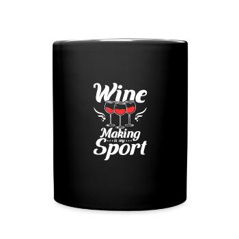Wine making is my sport - Tasse einfarbig - Schwarz - Vorne