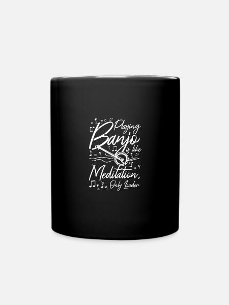 Playing banjo is like meditation only louder - Full Colour Mug - black