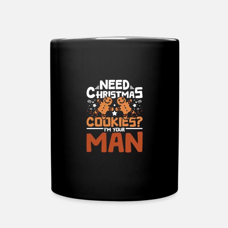 Need christmas cookies? I'm your man! - Tasse einfarbig - Schwarz