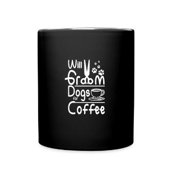 Will groom dogs for coffee, pet groomer - Full Colour Mug - black - Front