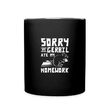 Sorry my gerbil ate my homework - Full Colour Mug - black - Front