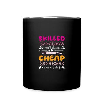 Funny skilled School secretary aren't cheap - Full Colour Mug - black - Front