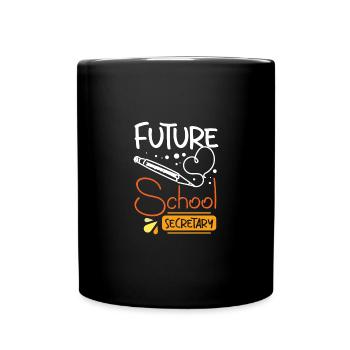 Future school secretary - Full Colour Mug - black - Front