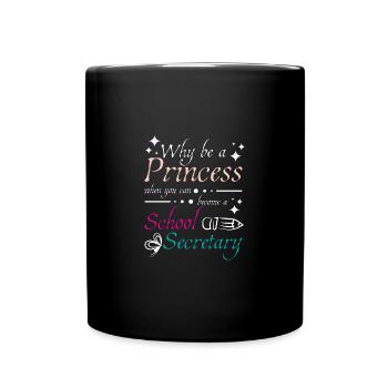 Princess school secretary - Full Colour Mug - black - Front