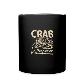 Crab fishing Crabbing crab whisperer - Tasse einfarbig - Schwarz - Vorne