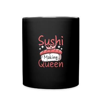 Sushi making queen - Tasse einfarbig - Schwarz - Vorne