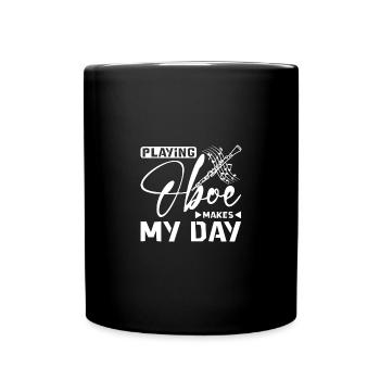 Playing Oboe makes my day - Full Colour Mug - black - Front