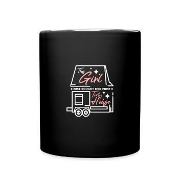 Cette fille vient d’acheter sa première tiny house - Mug uni - noir - Devant