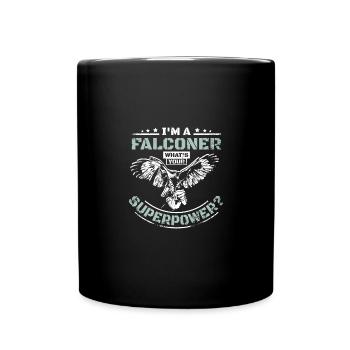 I'm a falconer what's your superpower - Full Colour Mug - black - Front