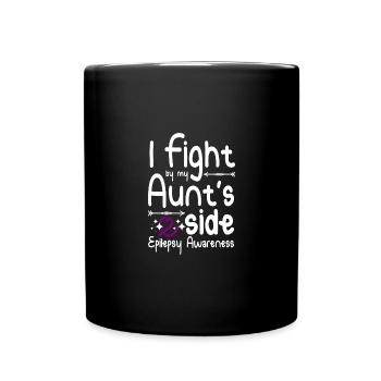 I fight by my aunt's side, epilepsy awareness - Full Colour Mug - black - Front