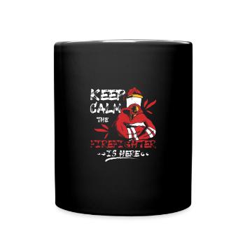 Restez calme, le pompier est là - Mug uni - noir - Devant