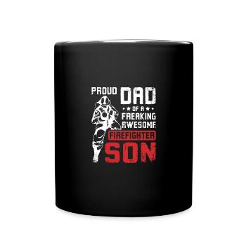 Proud dad of an awesome firefighter son - Full Colour Mug - black - Front