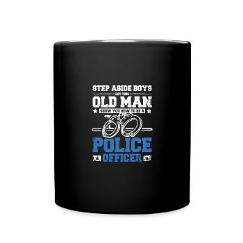 Old man show you how to be a police officer - Tasse einfarbig - Schwarz - Vorne