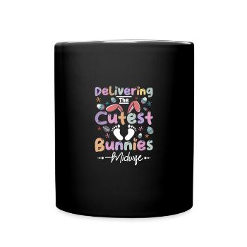 Delivering The Cutest Bunnies Easter Midwife - Tasse einfarbig - Schwarz - Vorne