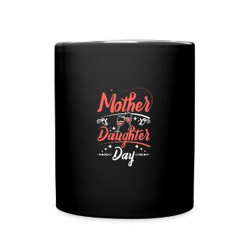 Mother Daughter Day - Tasse einfarbig - Schwarz - Vorne