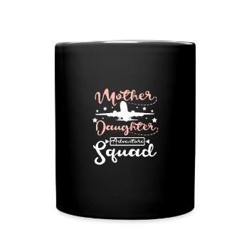 Mother Daughter adventure squad - Tasse einfarbig - Schwarz - Vorne