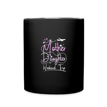 Voyage d’un week-end mère-fille - Mug uni - noir - Devant