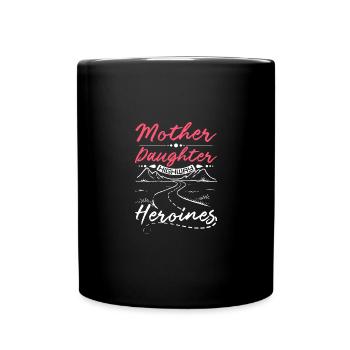 Héroïnes de l’autoroute Mère Fille - Mug uni - noir - Devant