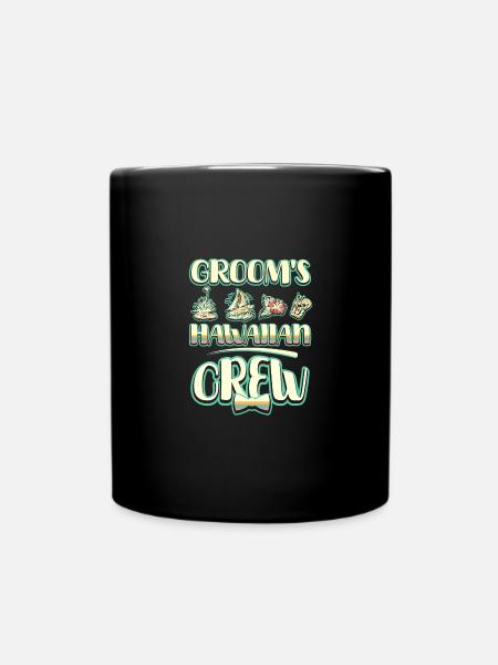 Groomsmen Groom's hawaiian crew - Tasse einfarbig - Schwarz