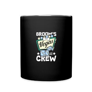 Groomsmen Groom's Vegas crew - Tasse einfarbig - Schwarz - Vorne