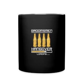 Groom Wedding Party Groomsmen hangover loading - Full Colour Mug - black - Front