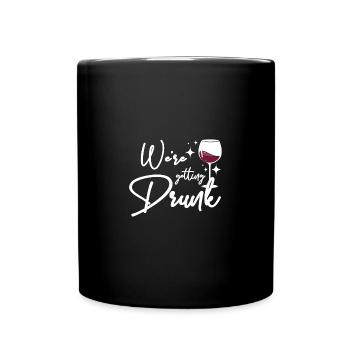 For the Bride, Team We're getting drunk - Tasse einfarbig - Schwarz - Vorne