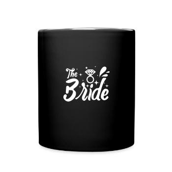 Team Bride I'm getting married the Bride - Tasse einfarbig - Schwarz - Vorne