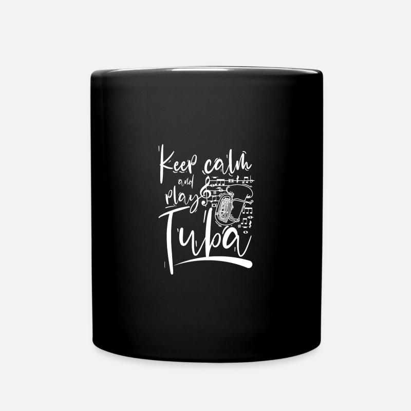 Keep calm and play tuba - Tasse einfarbig - Schwarz