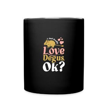 I just really love degus ok? - Tasse einfarbig - Schwarz - Vorne