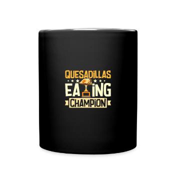 Quesadillas eating champion - Full Colour Mug - black - Front