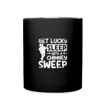 Get lucky sleep with a chimney sweep - Tasse einfarbig - Schwarz - Vorne