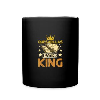 Quesadillas eating king - Full Colour Mug - black - Front