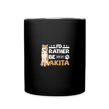 I'd rather be with my akita - Full Colour Mug - black - Front