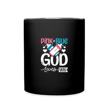 Pink or blue god loves you - Tasse einfarbig - Schwarz - Vorne