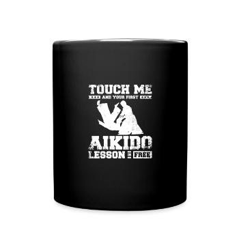 Touch me and your first aikido lesson is free - Full Colour Mug - black - Front