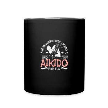 Never underestimate a woman who does aikido - Full Colour Mug - black - Front