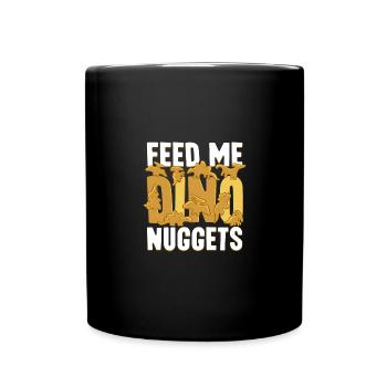 Nourris-moi de pépites de dinosaures - Mug uni - noir - Devant