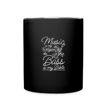 Music is my religion the bass is my bible - Tasse einfarbig - Schwarz - Vorne