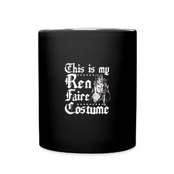 This is my ren faire costume - Full Colour Mug - black - Front