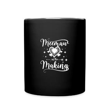 meemaw in the making - Tasse einfarbig - Schwarz - Vorne