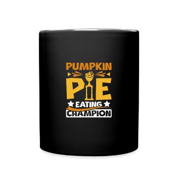 Pumpkin pie eating champion - Tasse einfarbig - Schwarz - Vorne