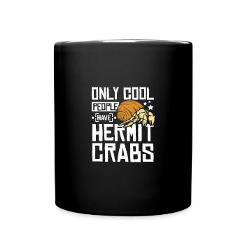 Only cool people have hermit crabs - Tasse einfarbig - Schwarz - Vorne