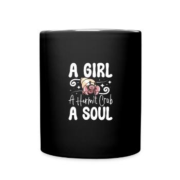 A girl a hermit crab a soul - Tasse einfarbig - Schwarz - Vorne
