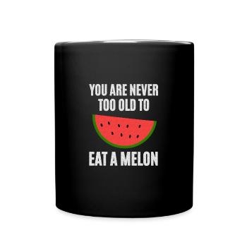 Jamais trop vieux pour le melon - Mug uni - noir - Devant
