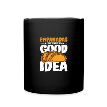 Empanadas are always a good idea - Full Colour Mug - black - Front