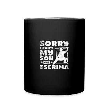 Sory I can't my son has Escrima - Tasse einfarbig - Schwarz - Vorne