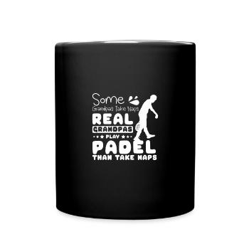Certains grands-pères font la sieste, de vrais grands-pères jouent au padel - Mug uni - noir - Devant