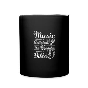 Music is my religion the Mandolin is my bible - Tasse einfarbig - Schwarz - Vorne