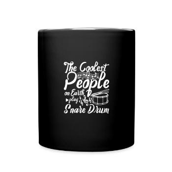 The coolest people on earth play snare drum - Tasse einfarbig - Schwarz - Vorne