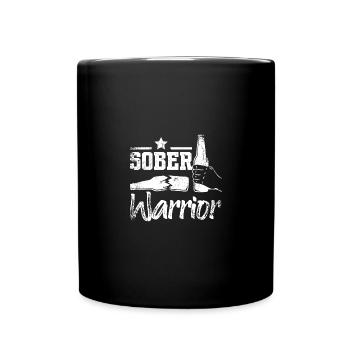 Sobriety Sober Warrior - Tasse einfarbig - Schwarz - Vorne